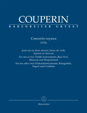 Couperin - Concerts Royaux for one or two Treble Instruments - Bass Viol, Bassoon and Harpsichord