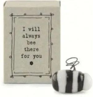 I Will Always Bee There For You Porcelain Gift